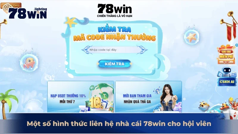 Một số hình thức liên hệ nhà cái 78win cho hội viên