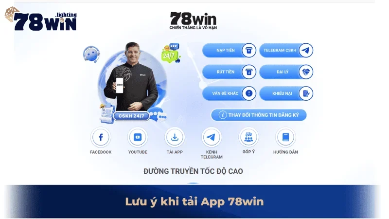 Lưu ý khi tải App 78win